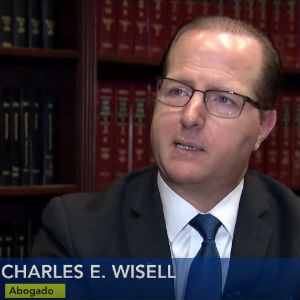 Charles Wisell Spanish Speaking Lawyer
